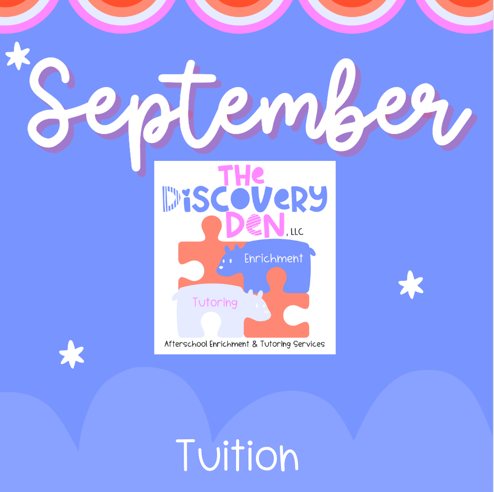 SEPTEMBER Tuition The Discovery Den
