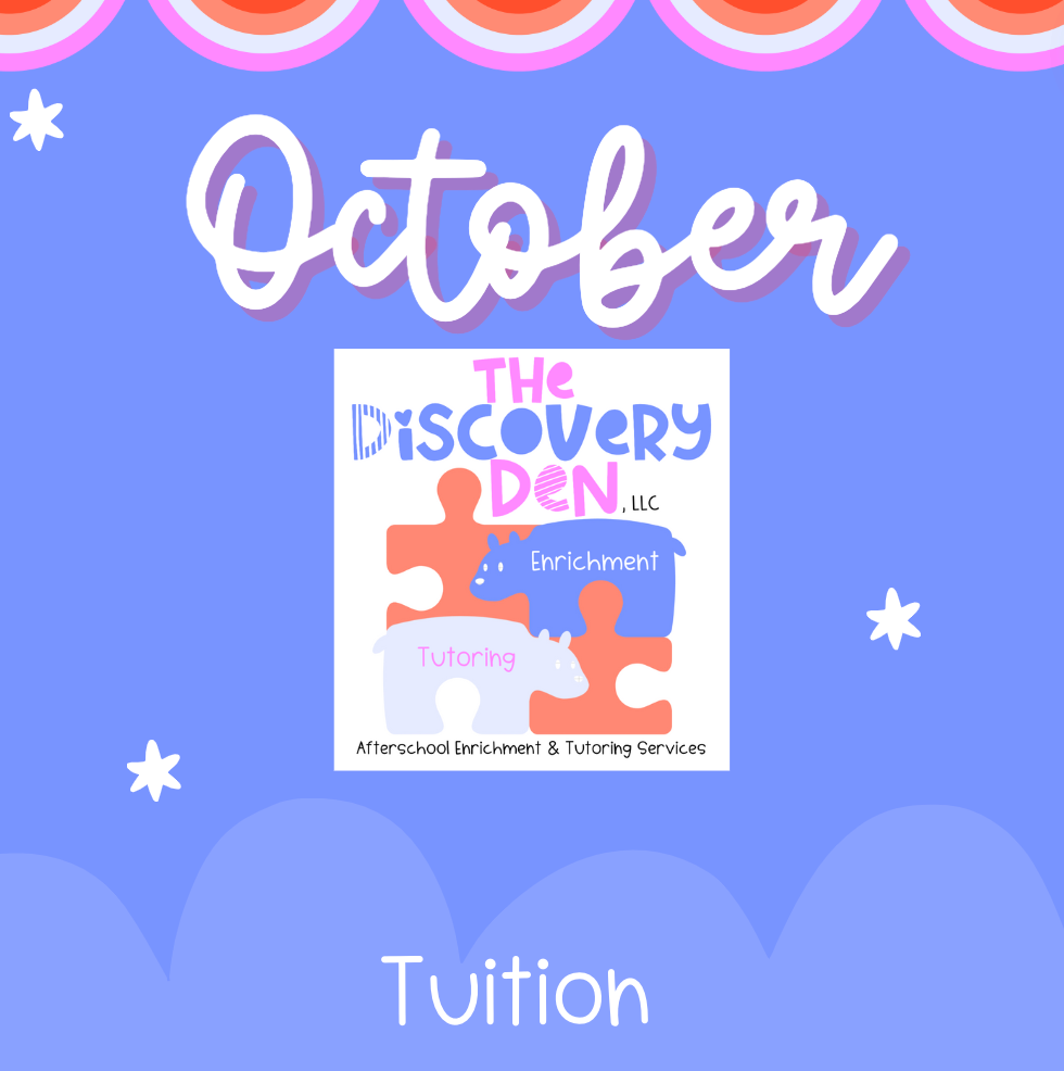 OCTOBER Tuition The Discovery Den