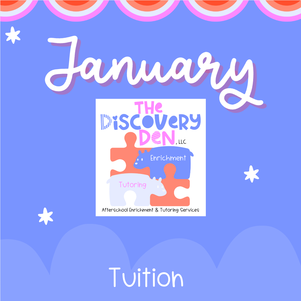 January Tuition- The Discovery Den