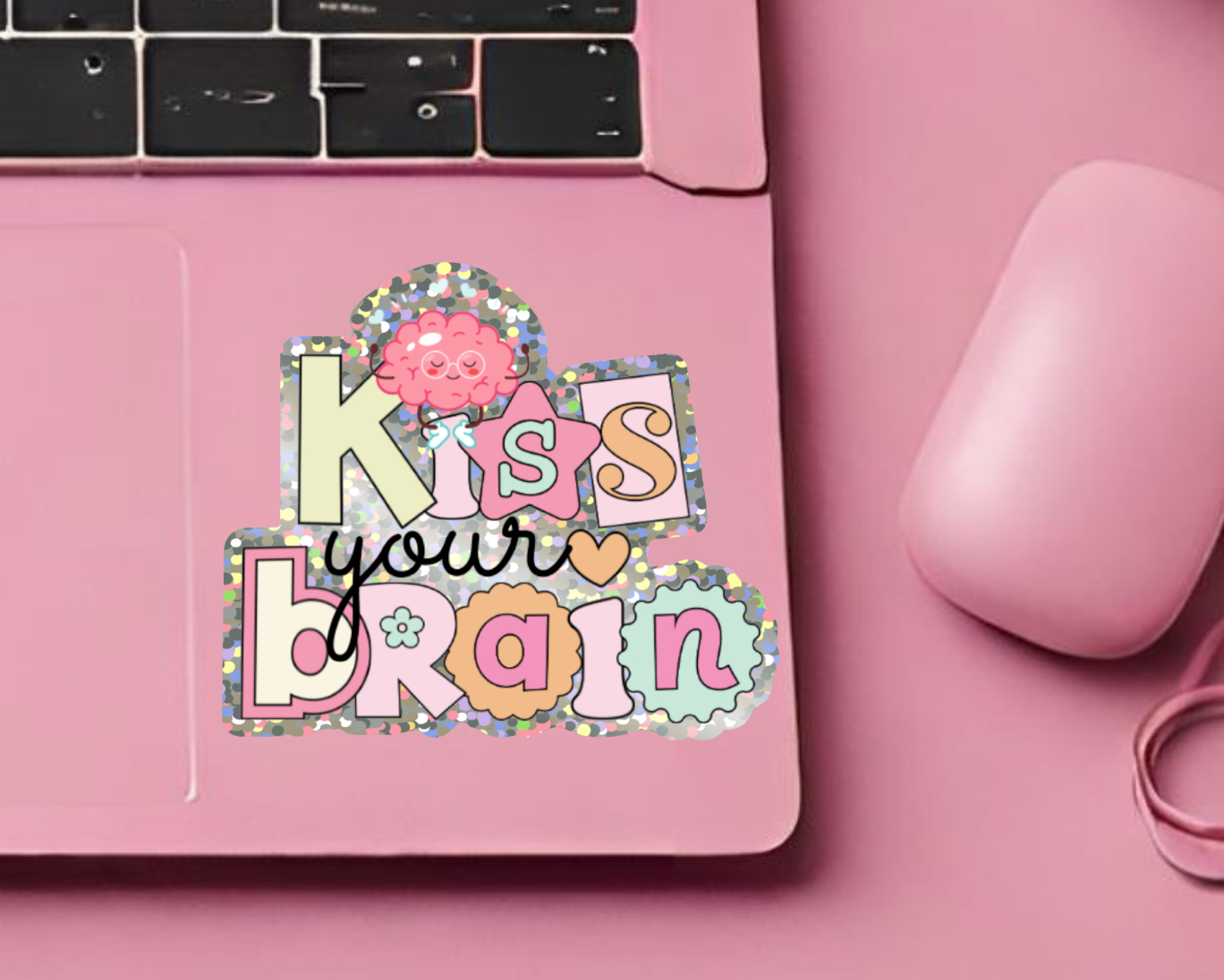 Kiss Your Brain Glitter Sticker