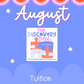 AUGUST Tuition The Discovery Den